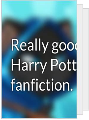 Really good harry potter fanfictions from wattpad right now!! .